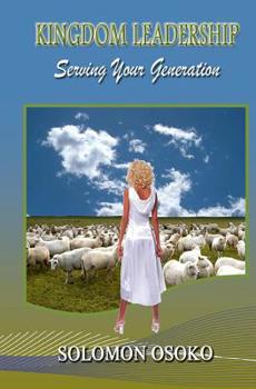 Paperback Kingdom Leadership: Serving Your Generation Book