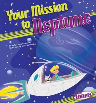 Your Mission to Neptune - Book  of the Planets