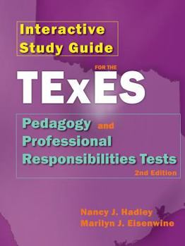 Paperback Interactive Study Guide for the Texes Pedagogy and Professional Responsibilites Test, 2nd Edition Book