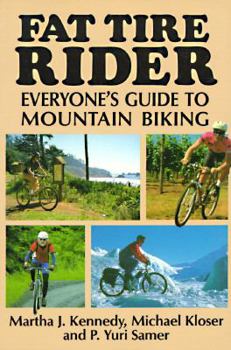 Paperback Fat Tire Rider: Everyone's Guide to Mountain Biking Book