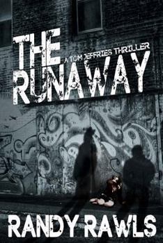 The Runaway - Book #2 of the Tom Jeffries, Vigilante