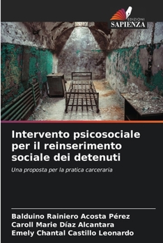 Paperback Intervento psicosociale per il reinserimento sociale dei detenuti [Italian] Book