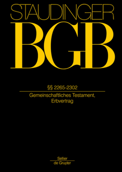 Hardcover §§ 2265-2302: (Gemeinschaftliches Testament, Erbvertrag) [German] Book