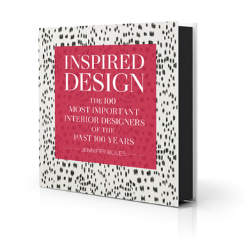 Hardcover Inspired Design: The 100 Most Important Interior Designers of the Past 100 Years Book