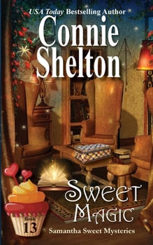 Paperback Sweet Magic: Samantha Sweet Mysteries, Book 13 Book