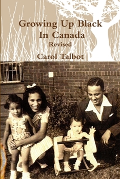 Paperback Growing Up Black In Canada Revised Book