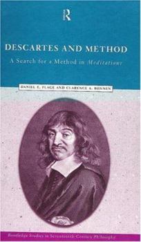 Hardcover Descartes and Method: The Search for a Method in the Meditations Book