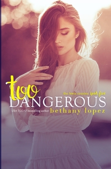 Too Dangerous - Book #5 of the Lewis Cousins