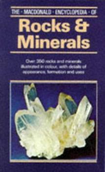 Paperback The Macdonald Encyclopedia of Rocks and Minerals (Macdonald Encyclopedias) Book