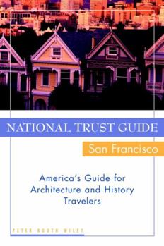 Paperback National Trust Guide / San Francisco: America's Guide for Architecture and History Travelers Book