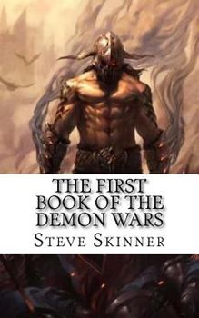 Paperback The First Book of the Demon Wars: The Story of Ibos Benna Book