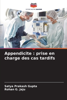 Paperback Appendicite: prise en charge des cas tardifs [French] Book
