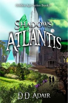 Paperback Shadows of Atlantis: Historical Fantasy Set in Ancient Atlantis Book