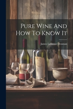 Pure Wine And How To Know It