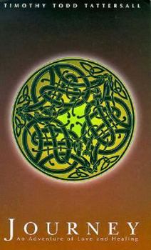 Paperback Journey an Adventure of Love and Healing Book