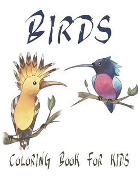 Paperback Birds Coloring Book For Kids: Large Bird Coloring Book