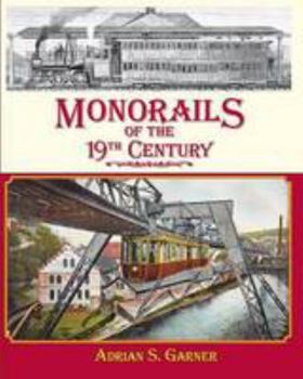 Hardcover Monorails of the 19th Century Book