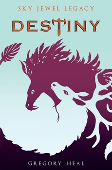Paperback Destiny: The Sky Jewel Legacy Book
