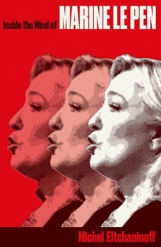 Paperback Inside the Mind of Marine Le Pen Book