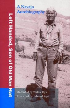 Paperback Left Handed, Son of Old Man Hat: A Navaho Autobiography Book