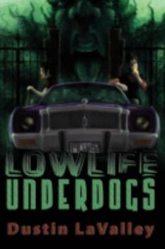 Paperback Lowlife Underdogs Book