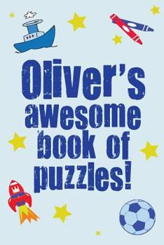 Paperback Oliver's Awesome Book Of Puzzles! Book