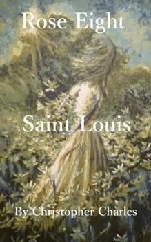 Paperback Rose Eight: Staint Louis Book