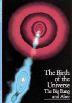 Paperback Discoveries: Birth of the Universe Book