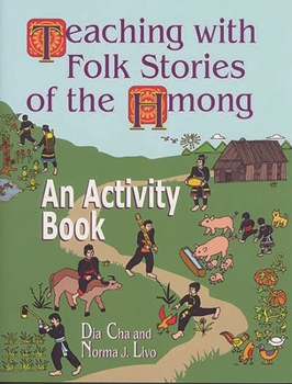 Paperback Teaching with Folk Stories of the Hmong: An Activity Book