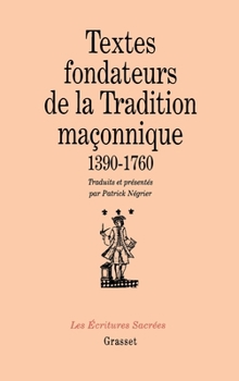 Paperback Textes fondateurs de la tradition maçonnique [French] Book