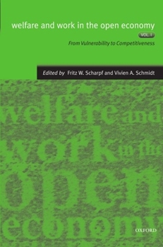 Paperback Welfare and Work in the Open Economy: Volume I: From Vulnerability to Competitiveness Book
