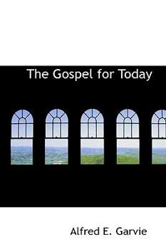 Paperback The Gospel for Today Book