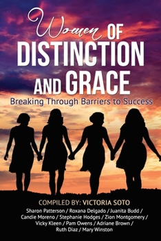 Paperback Women of Distinction & Grace: Breaking Through Barriers to Success Book