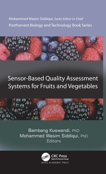 Hardcover Sensor-Based Quality Assessment Systems for Fruits and Vegetables Book