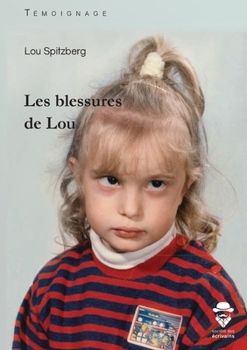 Paperback Les blessures de Lou [French] Book