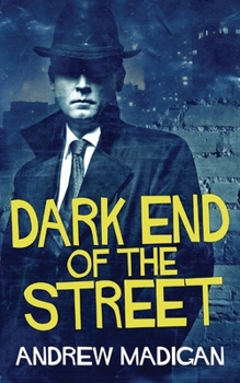 Paperback Dark End Of The Street Book