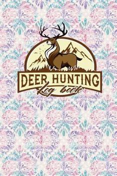 Paperback Deer Hunting Log Book