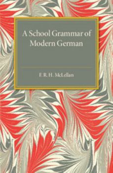 Paperback A School Grammar of Modern German Book
