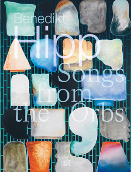 Hardcover Benedikt Hipp: Songs from the Orbs Book