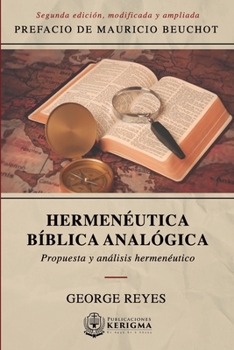 Paperback Hermenéutica Bíblica Analógica: Propuesta y Analisis Hermeneutico [Spanish] Book