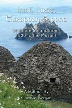 Paperback Irish First, European Second: Southern Ireland From 1930 to the Present Book