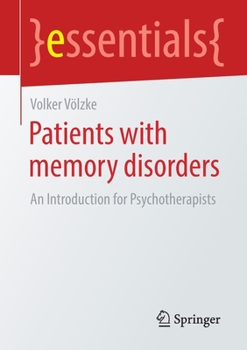 Paperback Patients with Memory Disorders: An Introduction for Psychotherapists Book