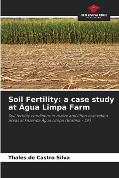 Paperback Soil Fertility: a case study at Água Limpa Farm Book