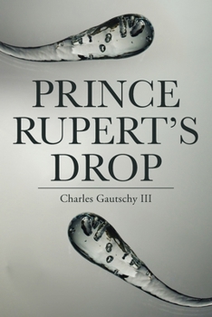 Paperback Prince Rupert's Drop Book