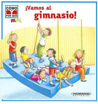 Hardcover !Vamos al Gimnasio! [Spanish] Book