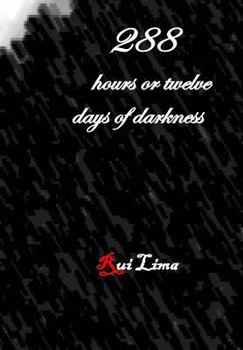 Paperback 288 hours or twelve days of darkness Book