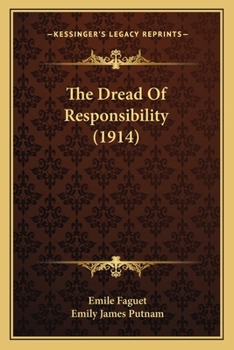 Paperback The Dread Of Responsibility (1914) Book
