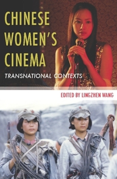 Chinese Women's Cinema: Transnational Contexts