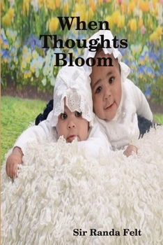 Paperback When Thoughts Bloom Book
