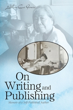 Paperback On Writing and Publishing: Memoir of a Self-Published Author Book
